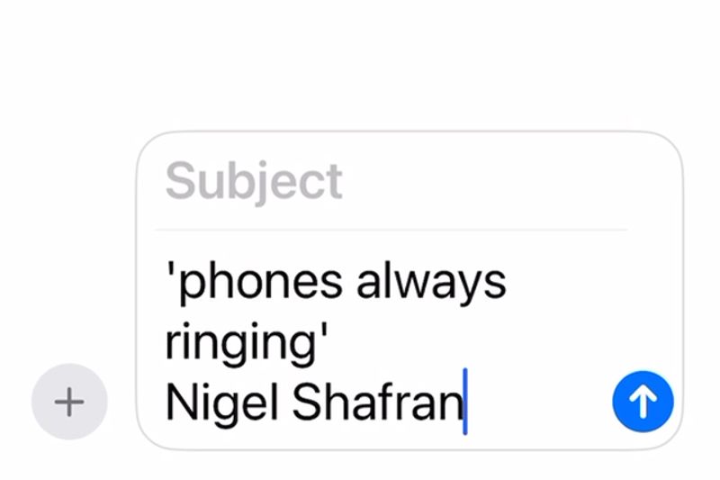 Poster for Nigel Shafran's 'phones always ringing at Feral Institute